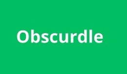 Obscurdle